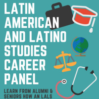 Latin American and Latino Studies Career Panel