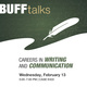 BuffTalks: Careers in Writing & Communication