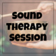 Sound Therapy Session