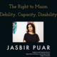 The Right to Maim: Debility, Capacity, Disability