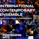 International Contemporary Ensemble: Panel Discussion & Performance