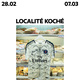 LOCALITÉ KOCHÉ Exhibition