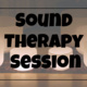 Sound Therapy Session