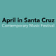 April in Santa Cruz Festival