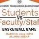 UPB: Students vs Faculty/Staff Basketball Game