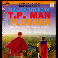 Film Screening of THE ADVENTURE OF TP AND FLUSHER