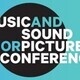 Music & Sound for Picture Conference (6cc)