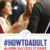 How To Adult: Alumni Success Stories