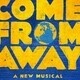 Broadway Show- Come from Away