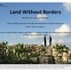 Land Without Borders