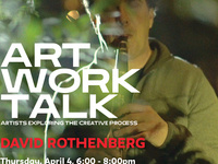 Art Work Talk: David Rothenberg