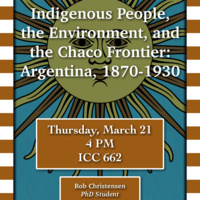 Indigenous People, the Environment, and the Chaco Frontier: Argentina, 1870-1930