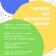 English & Cultural Studies Spring Art Workshop Series