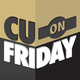 CU on Friday