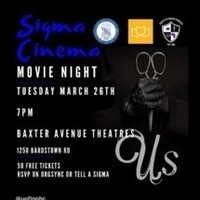 "Us" Movie Showing with The Sigmas