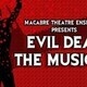 Evil Dead the Musical!