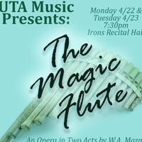UTA Opera Workshop Presents: 'The Magic Flute'
