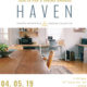Spring Opening: Haven