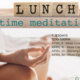 Lunch Time Meditation