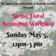 Spring Floral Arranging: Nature Craft Workshop