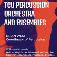 Ensemble Concert Series: TCU Percussion Orchestra and Ensembles Concert
