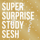 CU GOLD's Super Surprise Study Sesh