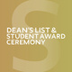 Dean's List and Student Award Ceremony