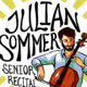 Julian Sommer: Senior Student Recital
