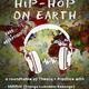 The ITHACA MUSIC FORUM presents, "Hip-Hop on Earth," a roundtable of theory and practice