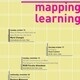 Mapping Learning - Pedagogies Past/Present/Future