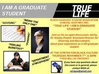 BGSA General Body Meeting: "True Life - I Am a Graduate Student" BGSA General Body Meeting: "True Life - I Am a Graduate Student"